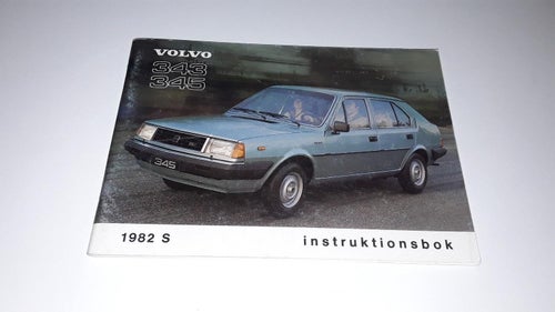 Instruktionsbok Volvo 343 345 1982 S
