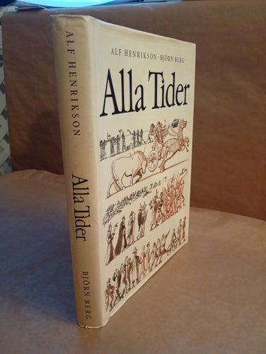 Alla Tider av Alf Henrikson och Björn Berg, 1978