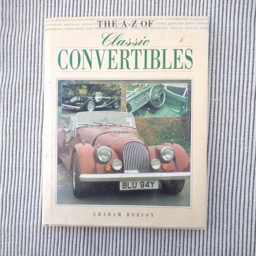 Classic Convertibles - Graham Robson tryckt 1995