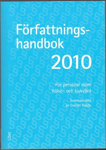 Författningshandbok 2010: för personal inom hälso- och sjukvård