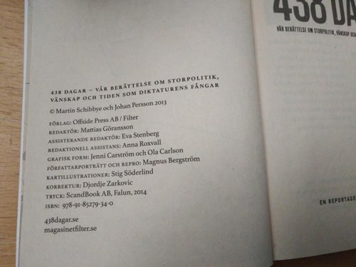 438 dagar Johan Persson, Martin Schibbye. Bok. Very Fine plus