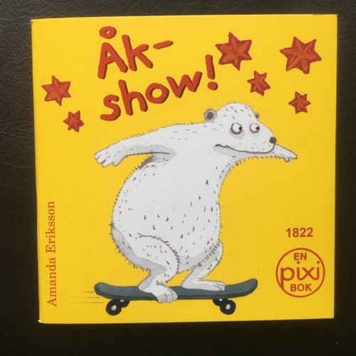Pixi bok 1822 - Åk-show!