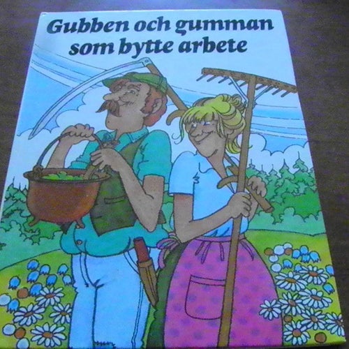 Gubben och Gumman som bytte arbete