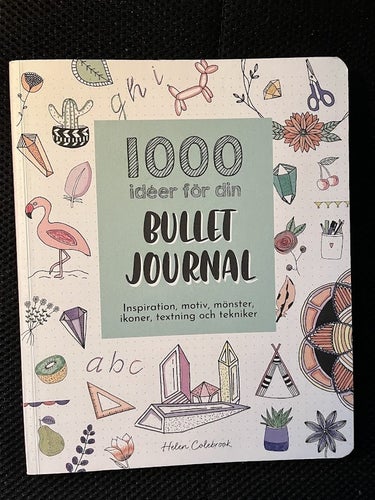 1000 ideer för din bullet journal. / Helen Colebrook
