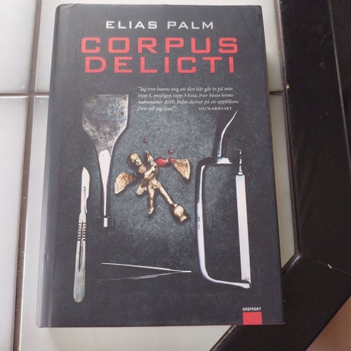 Corpus Delicti av Elias Palm - Inbunden bok