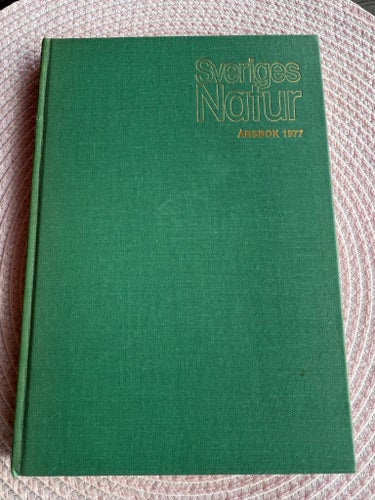Sveriges Natur Årsbok - Samling 1977-1985