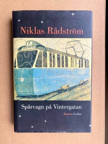 Spårvagn på Vintergatan - av Niklas Rådström, 1996