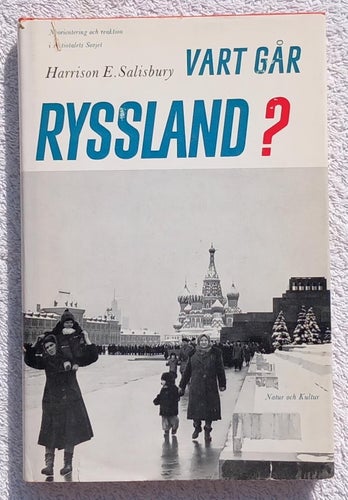 Vart går Ryssland? Nyorientering och reaktion i sextiotalets Sovjet