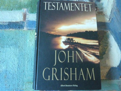 TESTAMENTET, JOHN GRISHAM, BOK