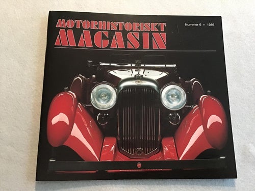 MOTORHISTORISKT MAGASIN NR 6 1986 BILEN 100 ÅR DEL 7,LAGONDA,NASH 31,VUOTTA