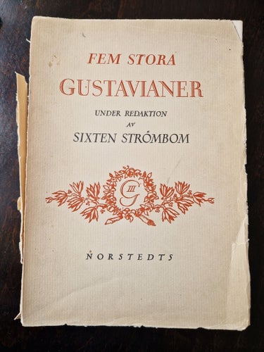 Fem Stora Gustavianer utgiven av Sixten Strömbom
