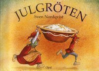 Julgröten av Sven Nordqvist