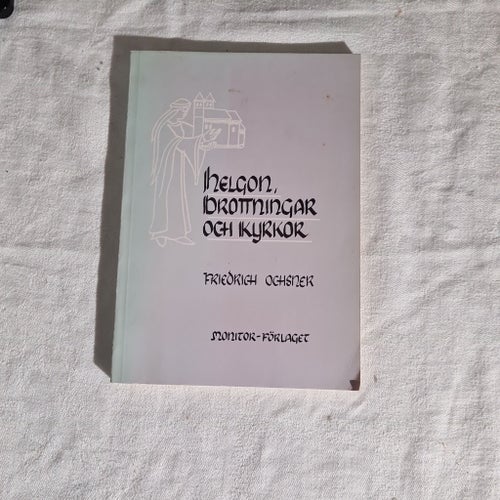 Helgon, Drottningar och Kyrkor av Friedrich Ochsner