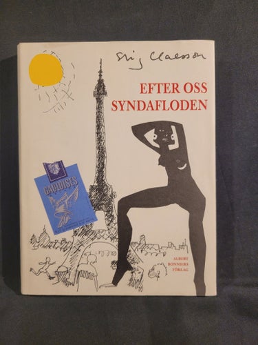 Efter Oss Syndafloden - Stig Claesson - 2002
