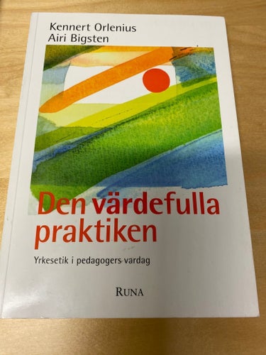 Litteratur inom pedagogik, Den värdefulla praktiken