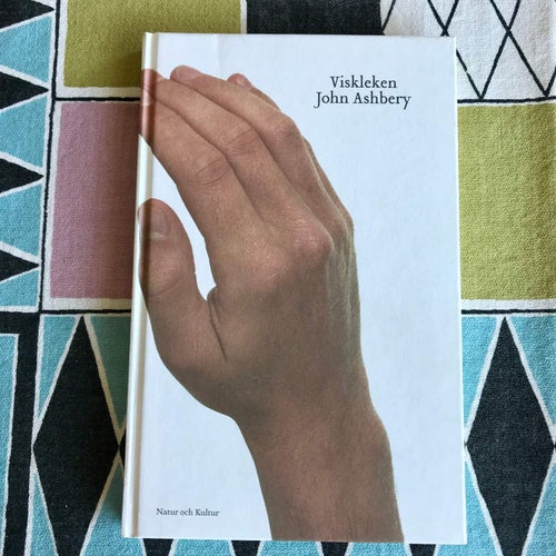 VISKLEKEN John Ashbery 2004