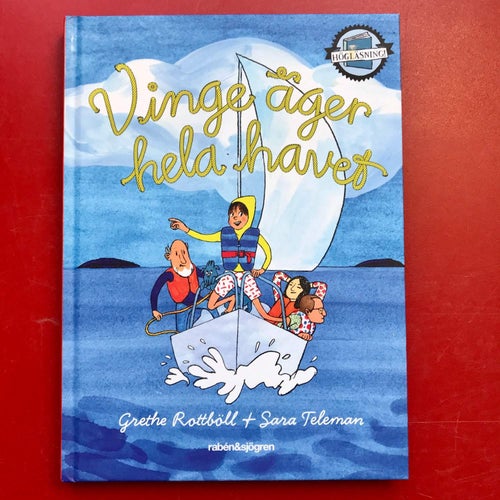 VINGE ÄGER HELA HAVET Grethe Rottböll Sara Teleman 2017