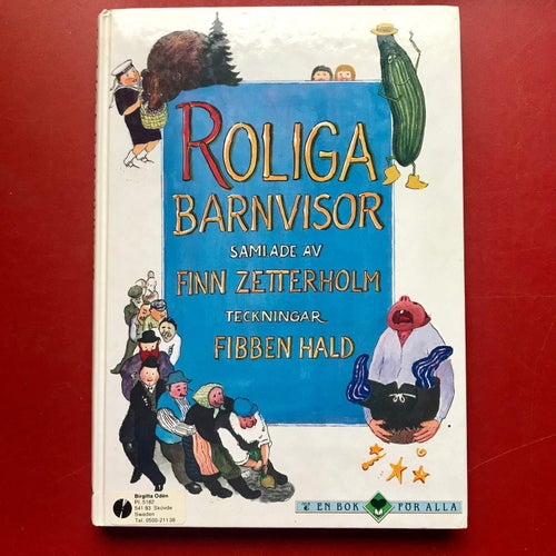 ROLIGA BARNVISOR Samlade av Finn Zetterholm teckningar Fibben Hald 1991
