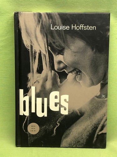 Blues (med CD + texthäfte) / Hoffsten, Louise