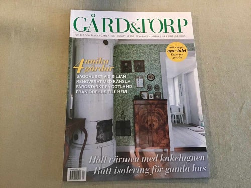 GÅRD & TORP NR 9 2012 KAKELUGN, AVIK,GOTLAND,MARIESTAD,MILAN I BÄSSE,KÄTTBO