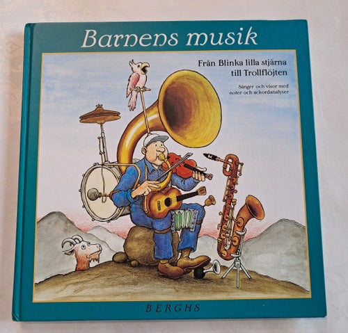 Barnens musik: Från Blinka lilla stjärna till Trollflöjten