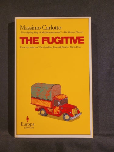 The Fugitive av Massimo Carlotto, 2007