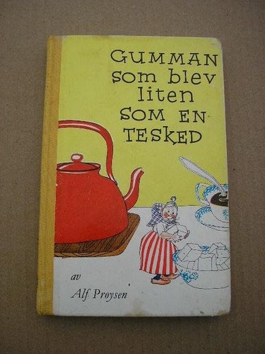 Gumman som blev liten som en tesked av Alf Proysen