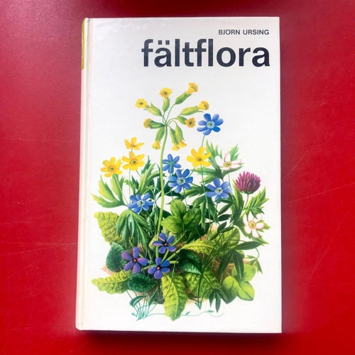 FÄLTFLORA Fanerogamer Björn Ursing 1978