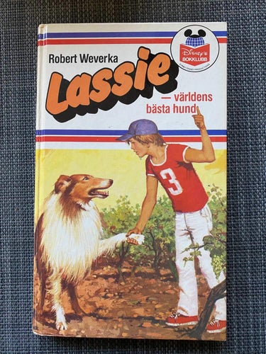 Robert Weverka - Lassie - världens bästa hund