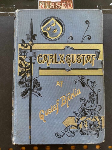 Inbunden Carl X. Gustaf af Gustaf Björliin . 1889 . 324 sidor