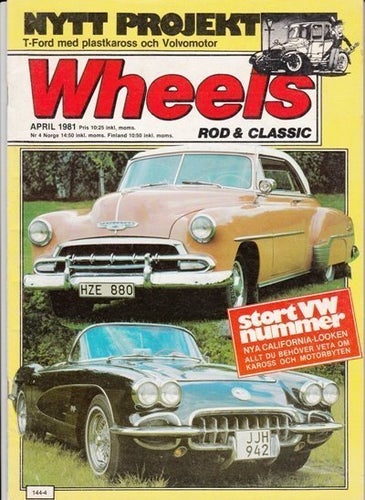 Wheels Rod & Classic April 1981