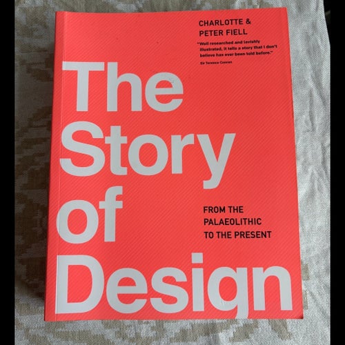 The Story of Design av Charlotte & Peter Fiell, 2013
