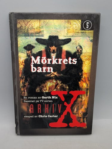 Mörkrets barn (Arkiv X nr 5) av Garth Nix