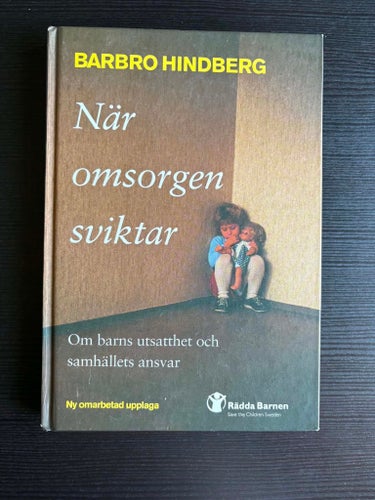 När Omsorgen Sviktar av Barbro Hindberg