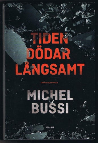 Michel Bussi: Tiden dödar långsamt - 1:a upplagan!