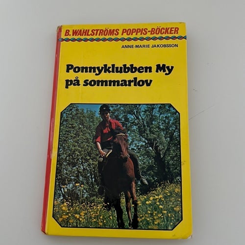 Ponnyklubben My på sommarlov - Anne-Marie Jakobsson - Okänt År