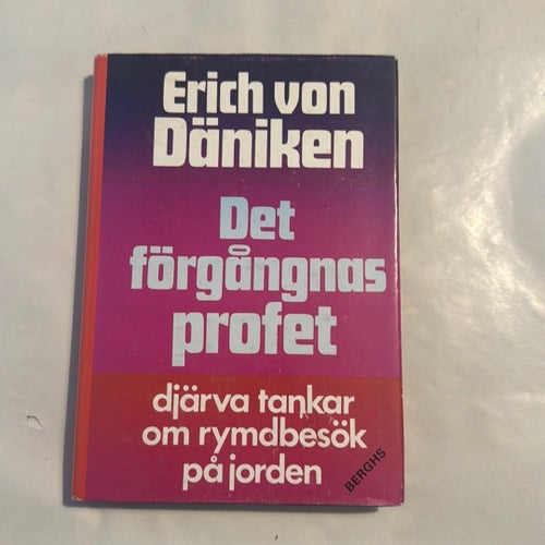 Det förgångnas profet av Erich von Däniken