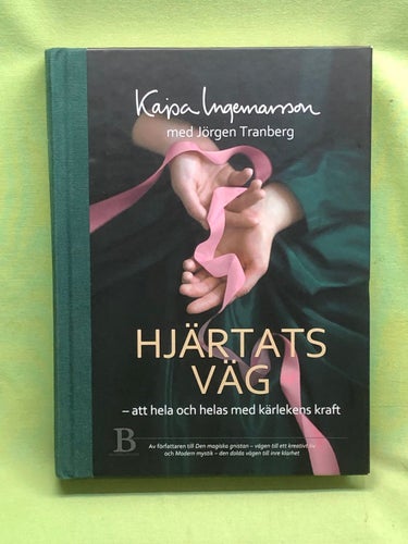 Hjärtats väg att hela och helas med kärlekens kraft / Kajsa Ingmarsson, Jörgen