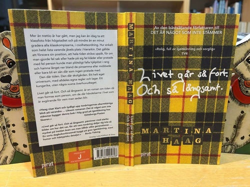 Livet går så fort. Och så långsamt - Martina Haag, bok, Very fine plus