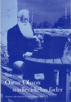 Oscar Olsson Studiecirkelns fader, Ingvar Törnqvist