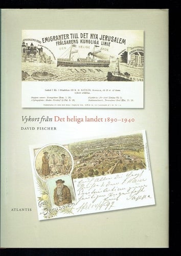 Vykort från Det heliga landet 1890-1940 (David Fischer)