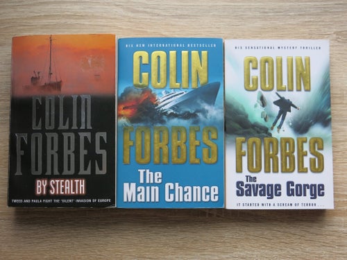 Colin Forbes: By Stealth, The Main Chance, The Savage Gorge