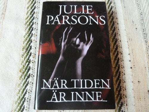 NÄR TIDEN 'R INNE, J. PARSONS, 2002, BÖCKER