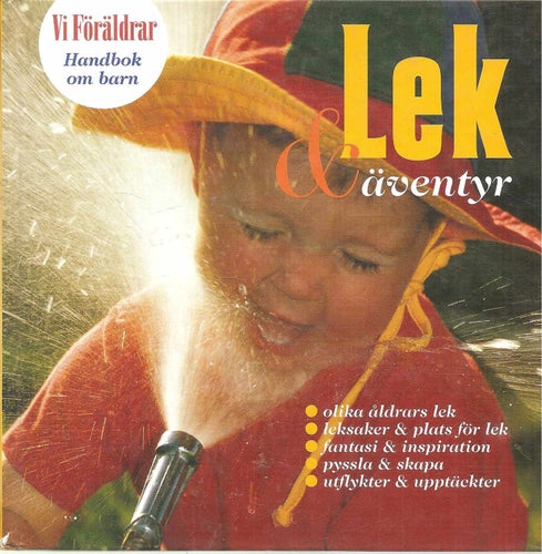 Viveka Ljungström: Lek & äventyr.