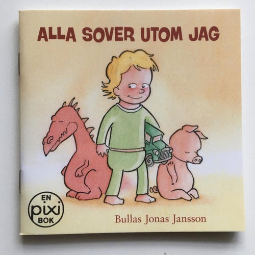 Pixi bok - ALLA SOVER UTOM JAG