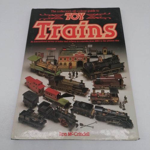 The Collector's All-colour Guide to Toy Trains