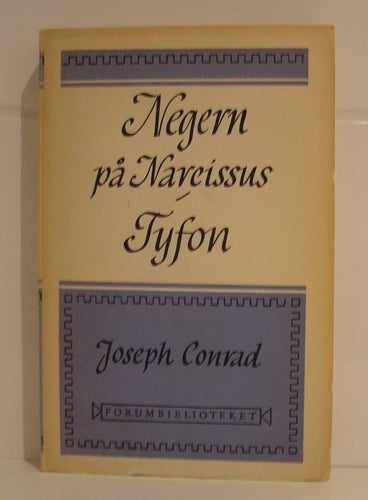 Conrad, Joseph: Negern på Narcissus / Tyfon