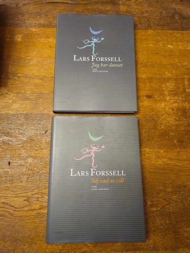 Lars Forssell - Jag har dansat + Säj vad ni vill (1a o 2a samlingen)