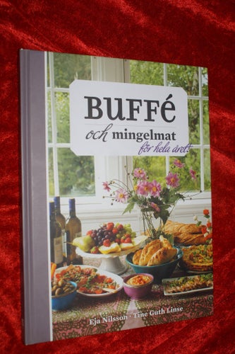 BUFFE och mingelmat för hela året MASSA RECEPT OCH TIPS mm INB BRA SKICK ILLUST