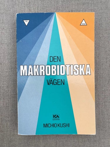 Den Makrobiotiska Vägen av Michio Kushi, 1987